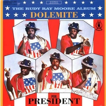 New Vinyl Rudy Ray Moore - Dolemite For President LP NEW REISSUE GENERATION RECORDS 10022460