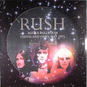 New Vinyl Rush - Agora Ballroom Cleveland Ohio May 1975 LP NEW PIC DISC IMPORT 10021888