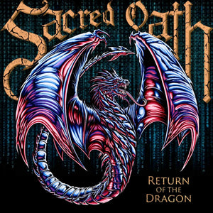 New Vinyl Sacred Oath - Return of the Dragon LP NEW 10023608