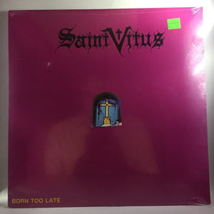 New Vinyl Saint Vitus - Born Too Late LP NEW 10001533