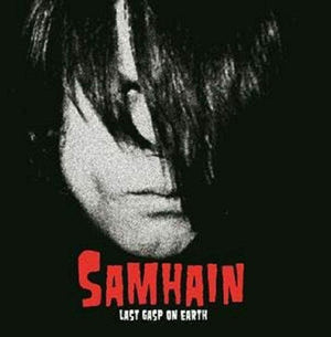 New Vinyl Samhain - Last Gasp On Earth LP NEW IMPORT 10025411