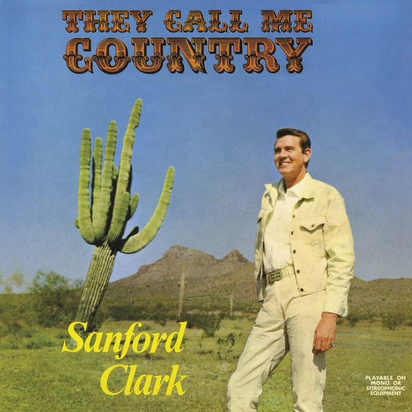 New Vinyl Sanford Clark - They Call Me Country LP NEW BLUE VINYL 10026125