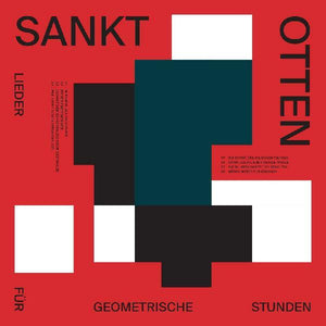 New Vinyl Sankt Otten - Lieder F??r Geometrische Stunden LP NEW 10021977