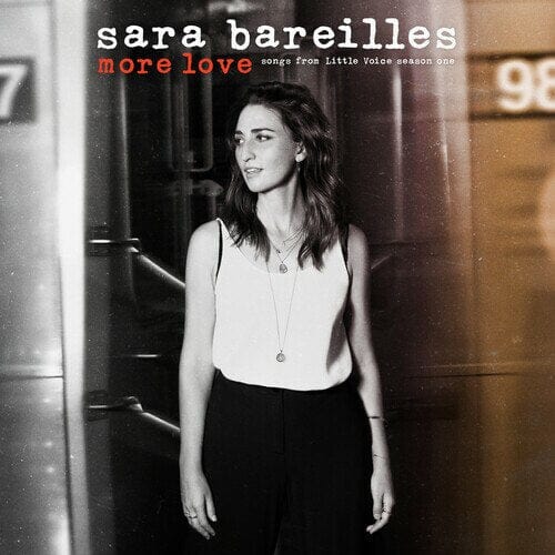 New Vinyl Sara Bareilles - More Love: Songs From Little Voice, Season 1 LP NEW 10021259