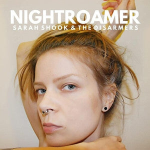 New Vinyl Sarah Shook & The Disarmers - Nightroamer LP NEW 10025849