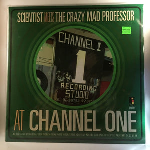 New Vinyl Scientist Meets The Crazy Mad Professor - At Channel One LP NEW 10004656