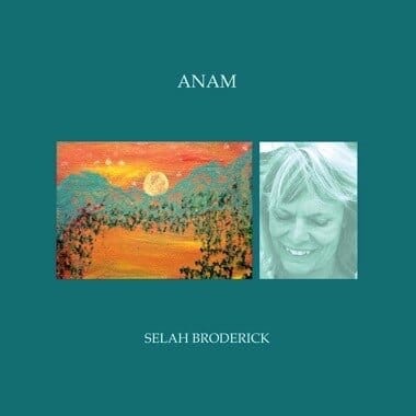 New Vinyl Selah Broderick - Anam LP NEW 10021076