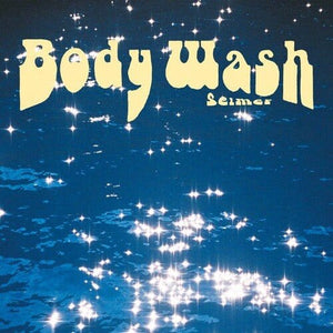 New Vinyl Selmer - Body Wash LP NEW 10033033