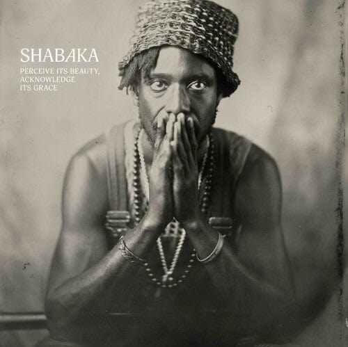 New Vinyl Shabaka - Perceive Its Beauty, Acknowledge Its Grace LP NEW 10033969