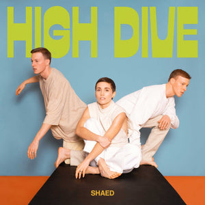 New Vinyl Shaed - High Dive LP NEW CLEAR VINYL 10024087