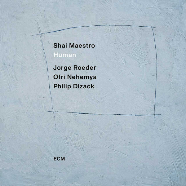 New Vinyl Shai Maestro - Human LP NEW 10022746