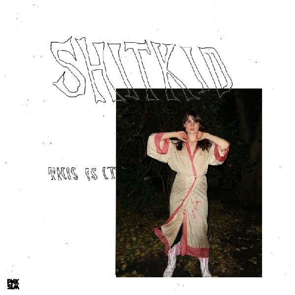 New Vinyl ShitKid - This Is It LP NEW Alt Artwork Edition 10022126