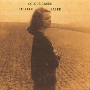 New Vinyl Sibylle Baier - Colour Green LP NEW 10011050