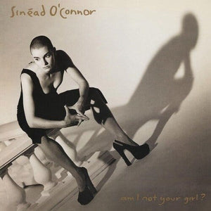 New Vinyl Sinead O'Connor - Am I Not Your Girl LP NEW 100327105