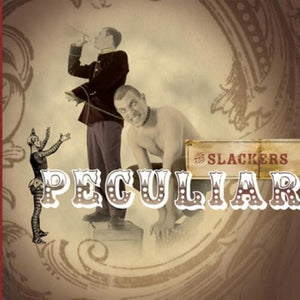 New Vinyl Slackers - Peculiar LP NEW W/ 7