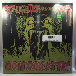 New Vinyl Slaughter And The Dogs - Do It Dog Style LP NEW 10007687