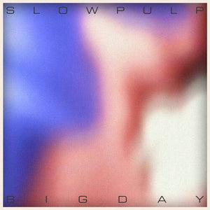 New Vinyl Slow Pulp - EP2/Big Day LP NEW 10035210