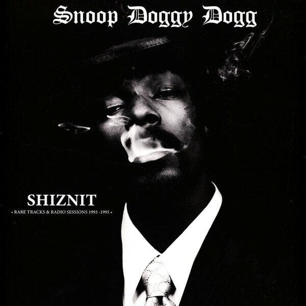 New Vinyl Snoop Doggy Dogg - Shiznit: Rare Tracks & Radio Sessions 1993-1995 LP NEW IMPORT 10021890