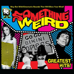 New Vinyl Something Weird - Greatest Hits 2LP NEW 10023687