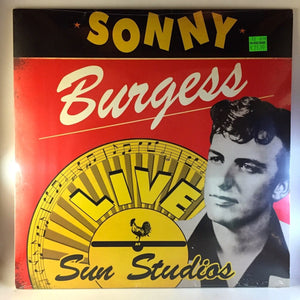 New Vinyl Sonny Burgess - Live At Sun Studios LP NEW 10004927