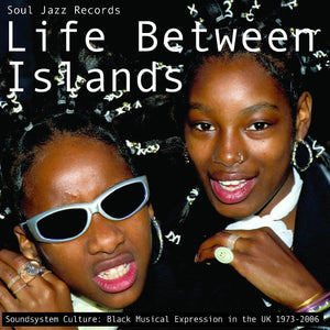 New Vinyl Soul Jazz Records - Life Between Islands UK 1973-2006 3LP NEW 10025949