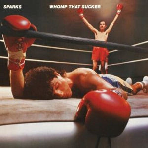 New Vinyl Sparks - Whomp That Sucker LP NEW IMPORT 10028224