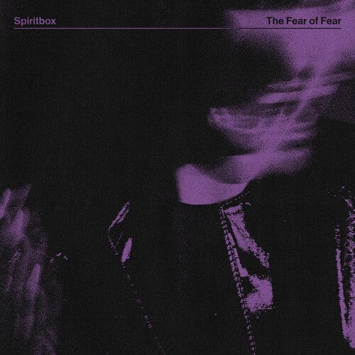 New Vinyl Spiritbox - The Fear Of Fear LP NEW 10032744