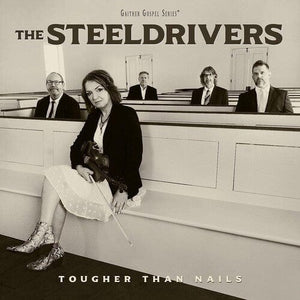 New Vinyl SteelDrivers - Tougher Than Nails LP NEW 10031615