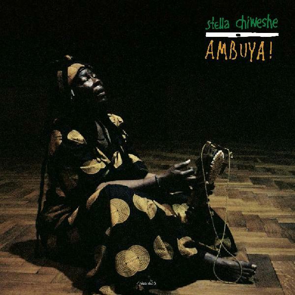 New Vinyl Stella Chiweshe - Ambuya! LP NEW 10023065