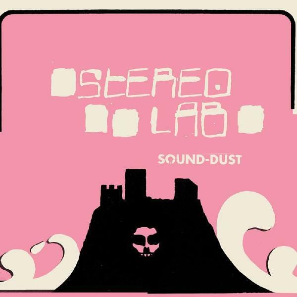 New Vinyl Stereolab - Sound-Dust 3LP NEW EXPANDED EDITION 10018692
