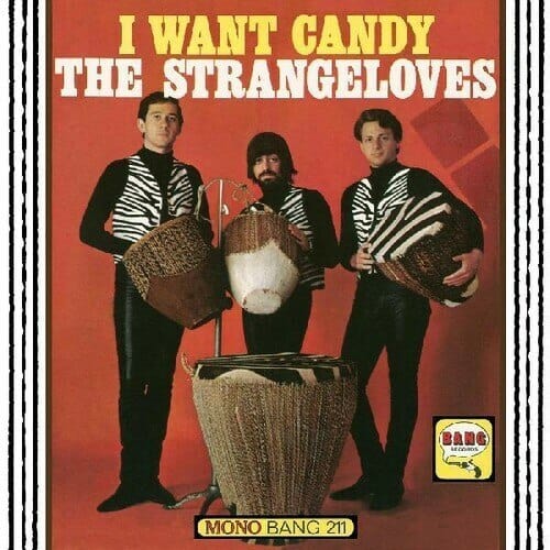 New Vinyl Strangeloves - I Want Candy LP NEW REISSUE 10017221