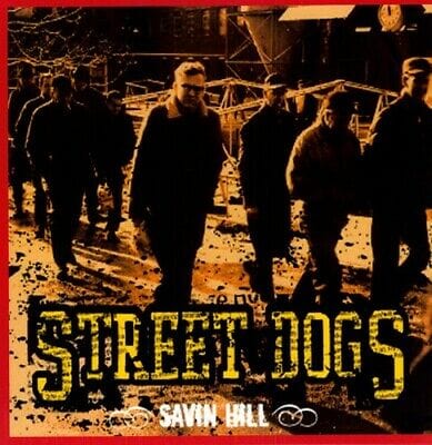New Vinyl Street Dogs - Savin Hill LP NEW DROPKICK MURPHYS 10026325