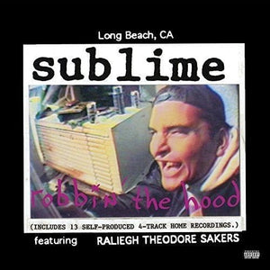 New Vinyl Sublime - Robbin' The Hood 2LP NEW 2016 10005567