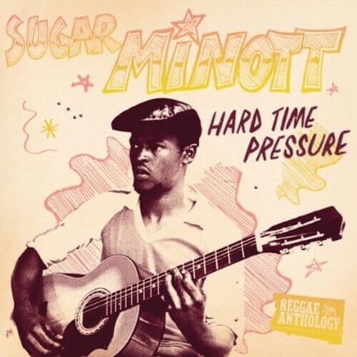 New Vinyl Sugar Minott - Hard Time Pressure LP NEW 10000281