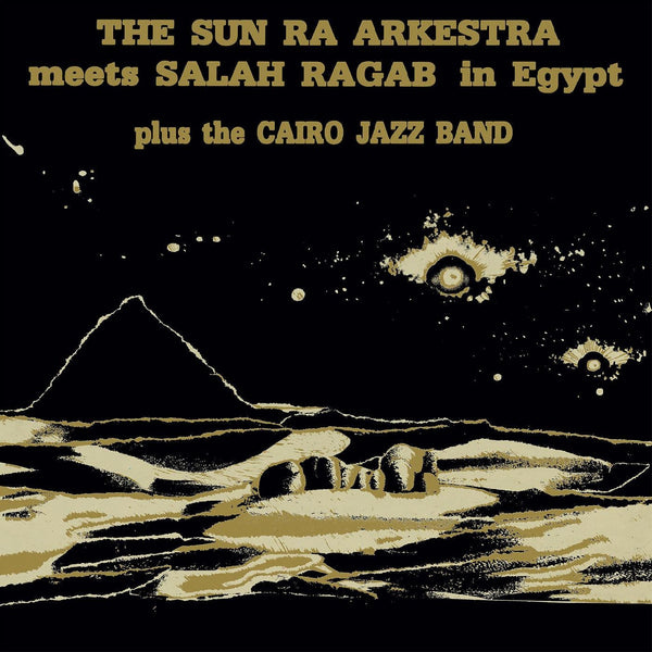 New Vinyl Sun Ra - Sun Ra Arkestra Meets Salah Ragab in Egypt LP NEW 10026558