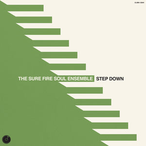 New Vinyl Sure Fire Soul Ensemble - Step Down LP NEW 10027447