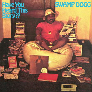 New Vinyl Swamp Dogg - Have You Heard This Story? LP NEW COLOR VINYL 10025075