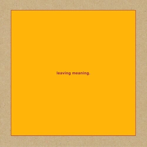 New Vinyl Swans - Leaving Meaning. LP NEW 10018259