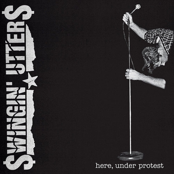 New Vinyl Swingin' Utters - Here, Under Protest LP NEW 10033119