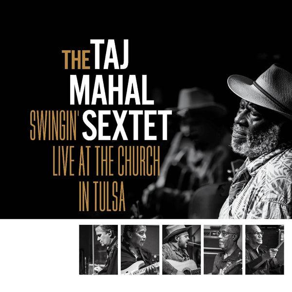 New Vinyl Taj Mahal Sextet - Swingin’ Live at the Church in Tulsa 2LP NEW Indie Exclusive 10033534