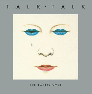 New Vinyl Talk Talk - The Party's Over (40th Anniversary Edition) LP NEW 10027378