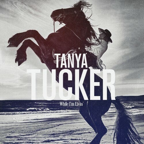 New Vinyl Tanya Tucker - While I'm Livin' LP NEW 10017395