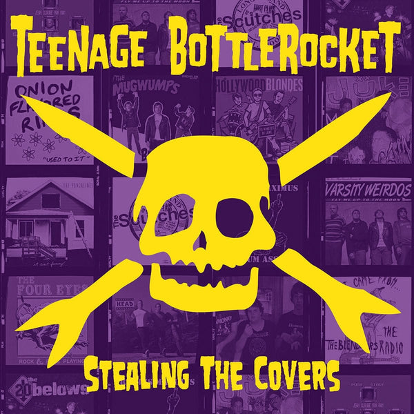 New Vinyl Teenage Bottlerocket - Stealing The Covers LP NEW 10014475