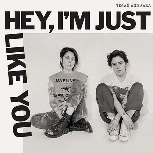 New Vinyl Tegan & Sara - Hey, I'm Just Like You LP NEW 10017760