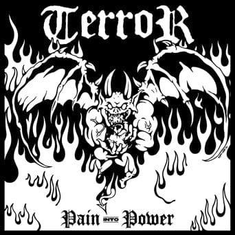 New Vinyl Terror - Pain Into Power LP NEW 10027368