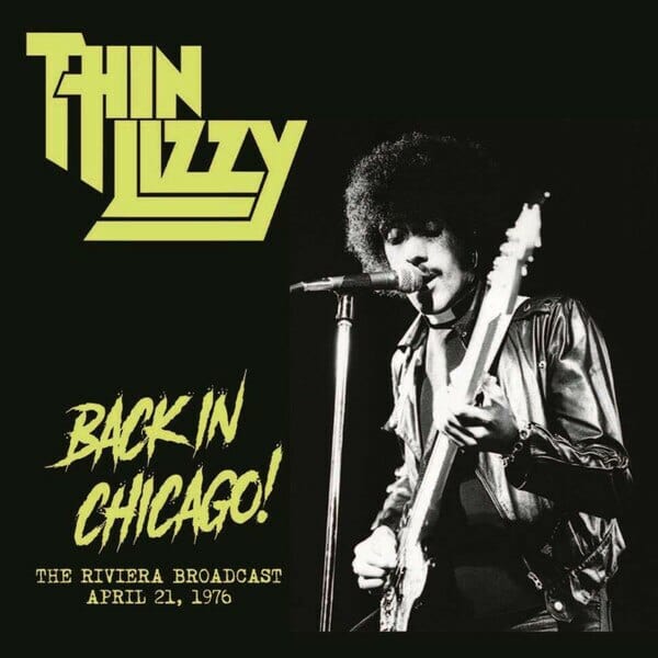 New Vinyl Thin Lizzy - Back In Chicago: The Riviera Broadcast 1976 LP NEW IMPORT 10021892