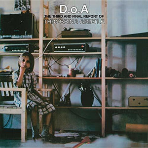 New Vinyl Throbbing Gristle - D.O.A.: The Third & Final Report LP NEW GREEN VINYL 10017560