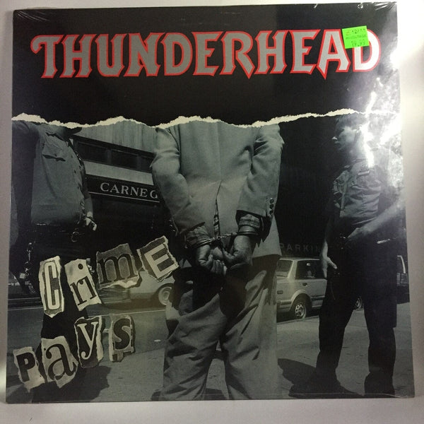 New Vinyl Thunderhead - Crime Pays LP NEW 10001550