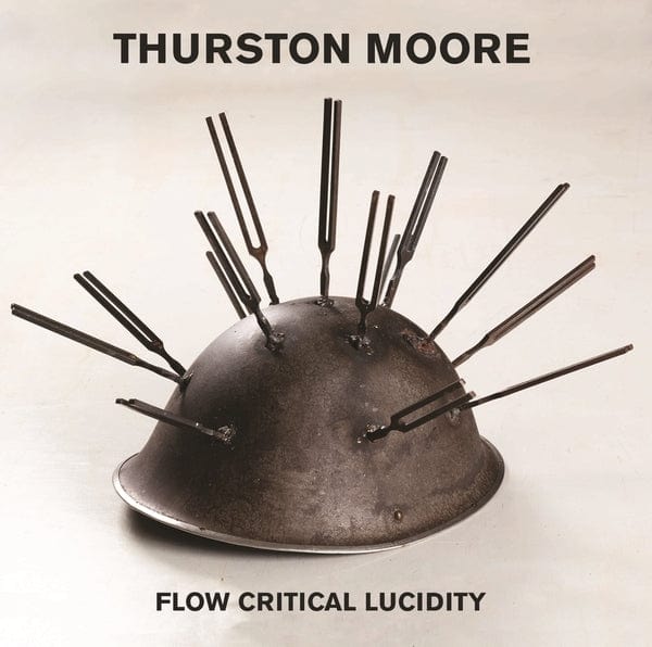 New Vinyl Thurston Moore - Flow Critical Lucidity LP NEW CREAM VINYL 10035768