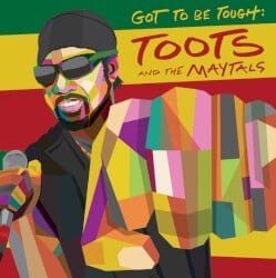 New Vinyl Toots & The Maytals - Got To Be Tough LP NEW 10020437